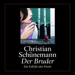 Der Bruder: Ein Fall für den Frisör