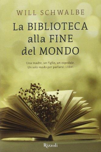 La biblioteca alla fine del mondo