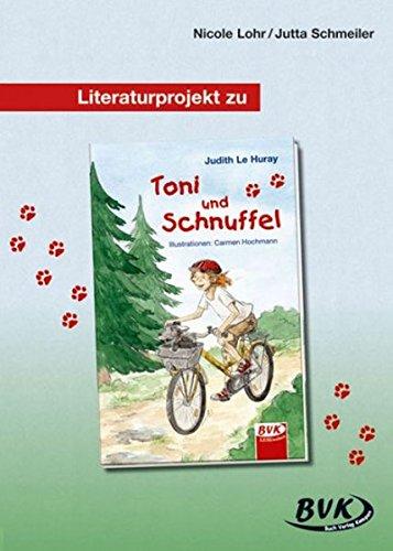 Literaturprojekt zu &#34;Toni und Schnuffel&#34;