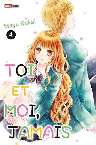 Toi et moi, jamais. Vol. 4