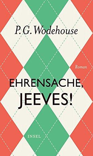 Ehrensache, Jeeves!: Roman