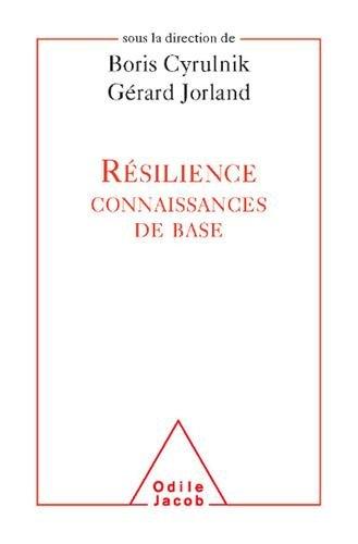 Résilience : connaissances de base