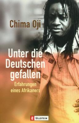 Unter die Deutschen gefallen: Erfahrungen eines Afrikaners