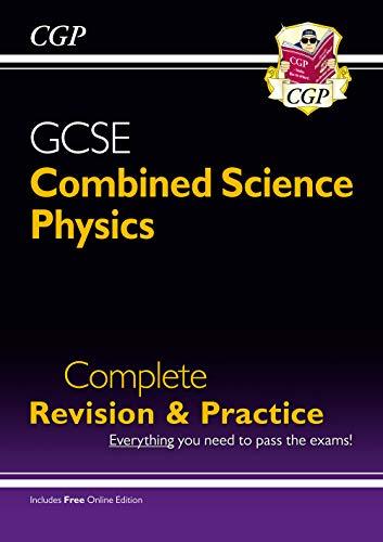 Grade 9-1 GCSE Combined Science: Physics Complete Revision & Practice with Online Edition (CGP GCSE Combined Science 9-1 Revision)