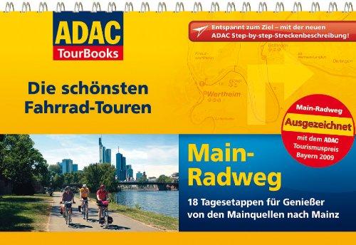 ADAC Tourbooks Main-Radweg: Die schönsten Fahrradtouren