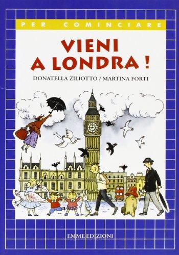 Vieni a Londra! (Per cominciare)