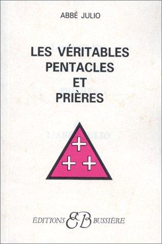 Les Véritables pentacles et prières