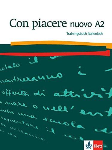 Con piacere nuovo A2: Trainingsbuch