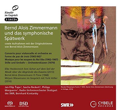 Bernd Alois Zimmermann und das symphonische Spätwerk: sowie Aufnahmen mit der Originalstimme von Bernd Alois Zimmermann (1918-1970) (Edition Künstler im Gespräch / Beruf und Privatleben)