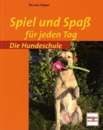 Spiel und Spaß für jeden Tag: Die Hundeschule