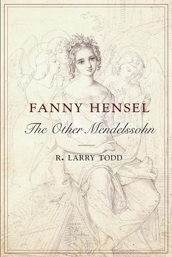 Fanny Hensel: The Other Mendelssohn