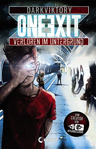 One Exit - Verloren im Untergrund: Vom Macher von TubeClash