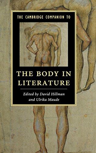 The Cambridge Companion to the Body in Literature (Cambridge Companions to Literature)