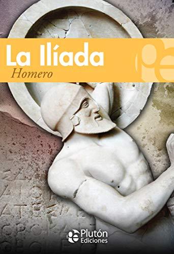 La Ilíada (Colección Grandes Clásicos)