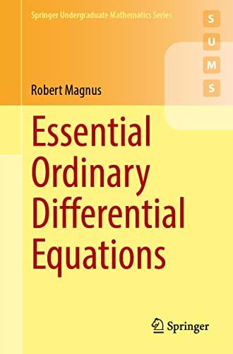 Essential Ordinary Differential Equations (Springer Undergraduate Mathematics Series)