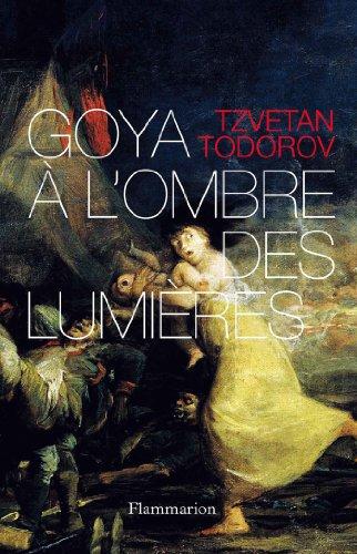 Goya à l'ombre des Lumières