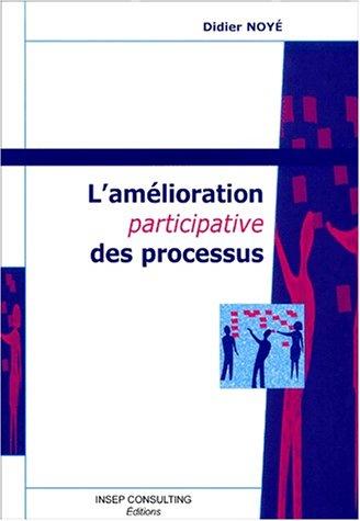 L'amélioration participative des processus