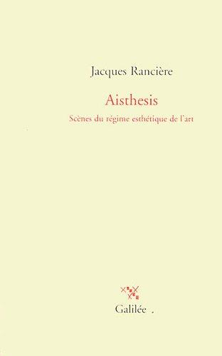 Aisthesis : scènes du régime esthétique de l'art