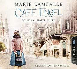 Café Engel: Schicksalhafte Jahre. (Café-Engel-Saga, Band 2)