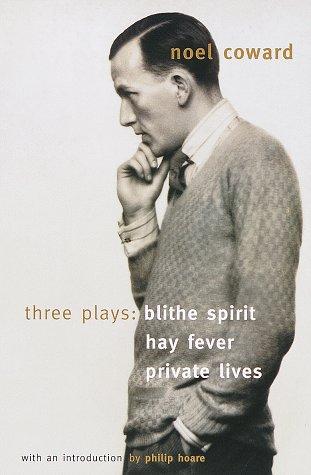 Blithe Spirit, Hay Fever, Private Lives: Three Plays (Vintage International)