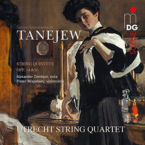 Tanejew: String Quintets, Op. 14 & 16