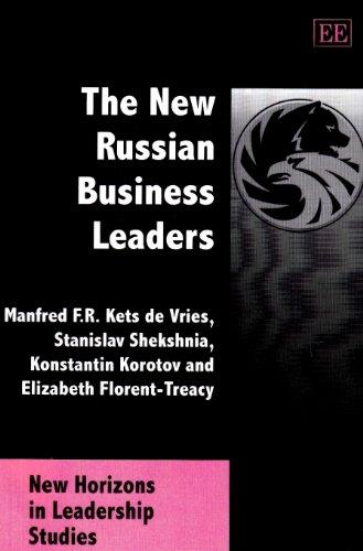 The New Russian Business Leaders (New Horizons in Leadership Studies)