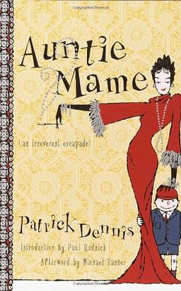 Auntie Mame: An Irreverent Escapade