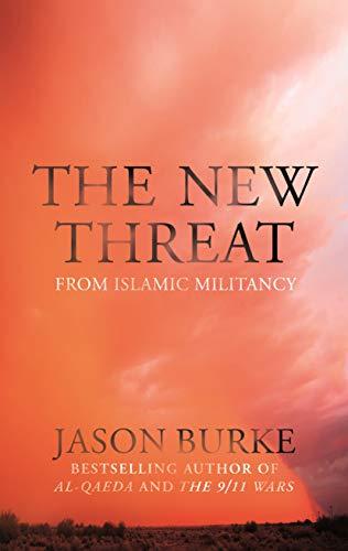 The New Threat From Islamic Militancy