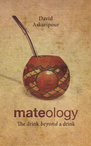 Mateology: The drink beyond a drink