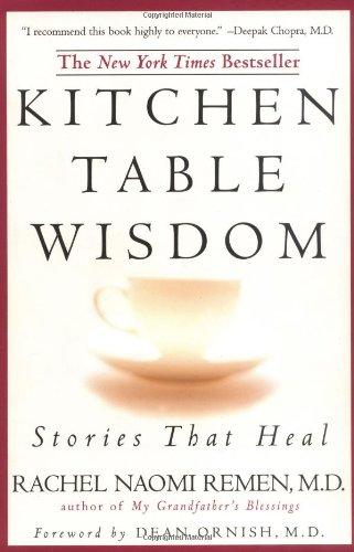 Kitchen Table Wisdom: Stories That Heal