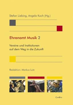 Ehrenamt Musik 2: Vereine und Institutionen auf dem Weg in die Zukunft