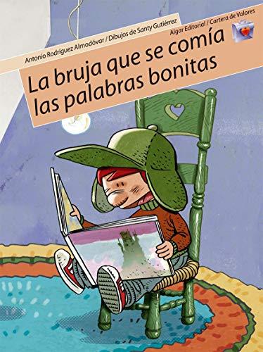 La bruja que se comía las palabras bonitas (Cartera de Valores, Band 9)