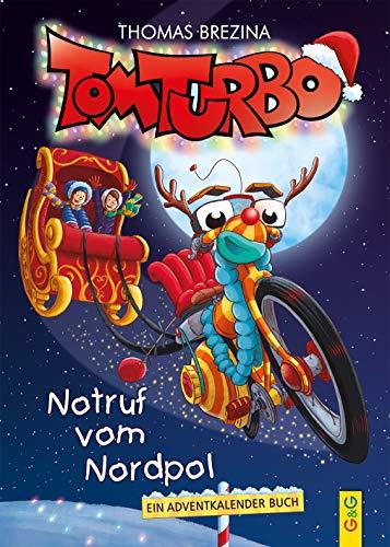 Tom Turbo: Notruf vom Nordpol