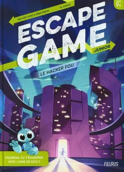 Le hacker fou : escape game junior