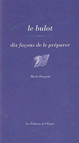 Le bulot : dix façons de le préparer