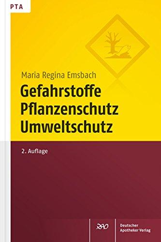 Gefahrstoffe, Pflanzenschutz, Umweltschutz