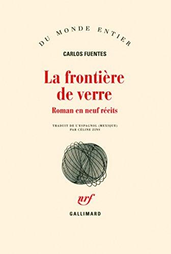 La frontière de verre : roman en neuf récits