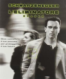 L'eliminatore - Eraser [Blu-ray] [IT Import]