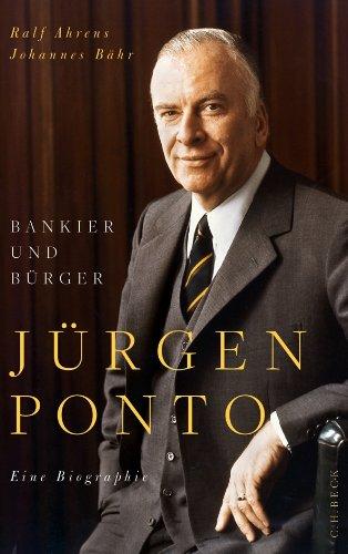 Jürgen Ponto: Bankier und Bürger