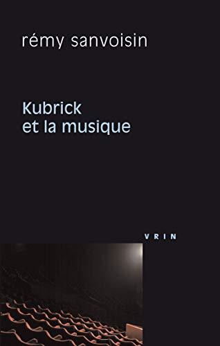 Kubrick et la musique