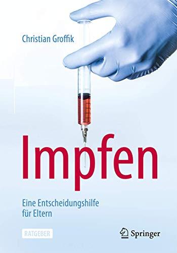 Impfen. Eine Entscheidungshilfe für Eltern