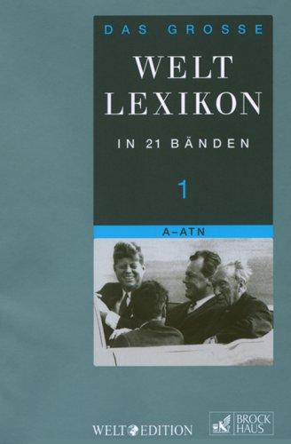 Das große WELT-Lexikon in 21 Bänden, Band 1 - 21: Das große WELT-Lexikon in 21 Bänden 01: Bd. 1