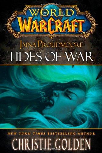 World of Warcraft: Jaina Proudmoore: Tides of War