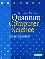 Quantum Computer Science: An Introduction