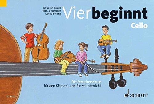 Vier beginnt: Die Streicherschule für den Klassen- und Einzelunterricht. Cello