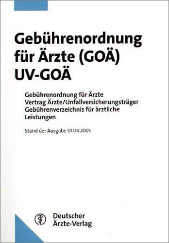 Gebührenordnung für Ärzte ( GOÄ) / UV-GOÄ 2003