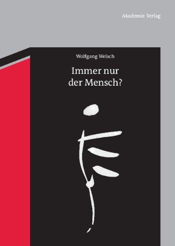 Immer nur der Mensch?: Entwürfe zu einer anderen Anthropologie