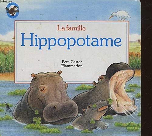 La Famille hippopotame