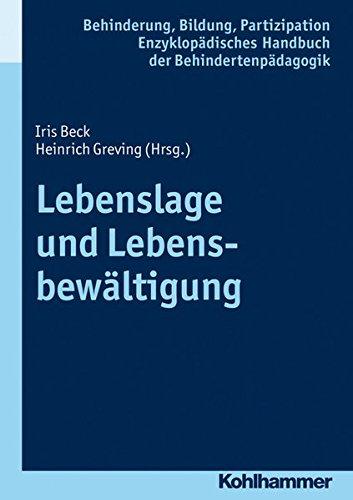 Lebenslagen und Lebensbewältigung (Enzyklopädisches Handbuch der Behindertenpädagogik)