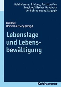 Lebenslagen und Lebensbewältigung (Enzyklopädisches Handbuch der Behindertenpädagogik)